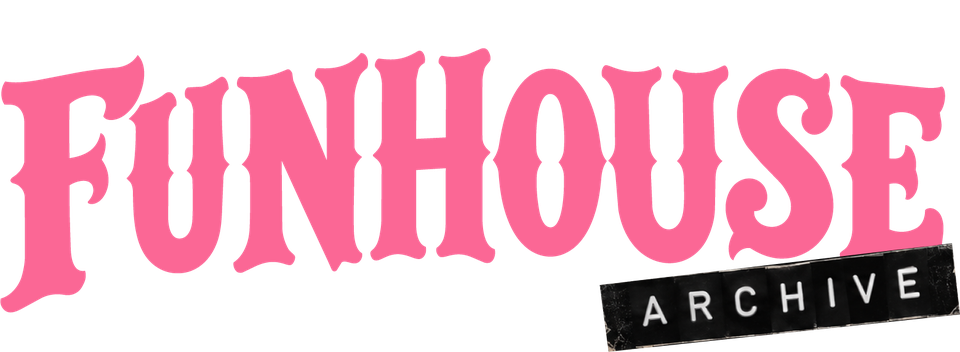 Kindertrauma Funhouse Archive